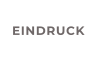 EINDRUCK